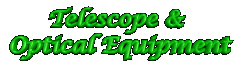 Telescope and Optical Equipment